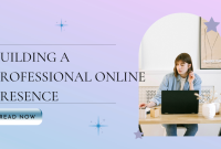 How To Create A Professional Online Presence