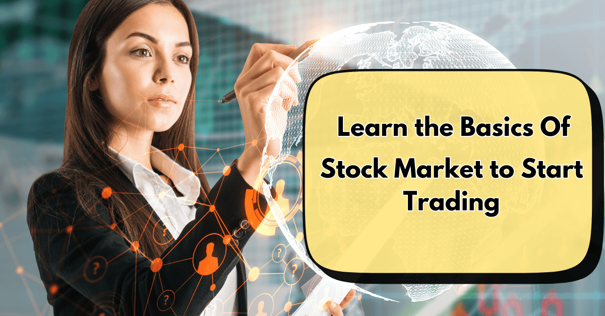 Understanding The Basics Of Stock Market Investing
