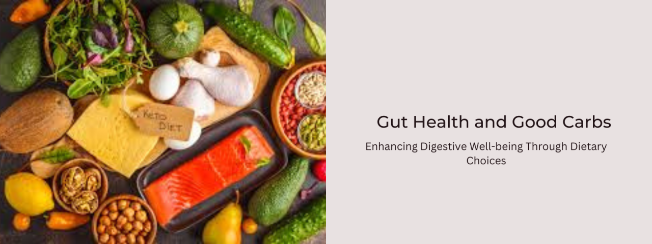 How To Improve Gut Health Through Dietary Choices