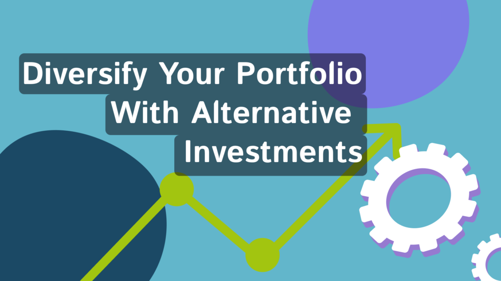Best Ways To Diversify Your Investment Portfolio