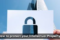 3 Ways You Can Protect Your Intellectual Property | Aurosign 3 Ways You Can Protect Your Intellectual Property | Aurosign