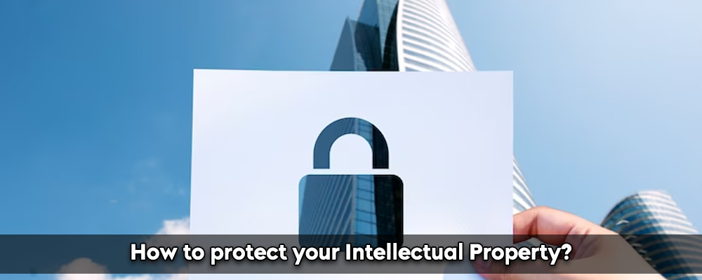 3 Ways You Can Protect Your Intellectual Property | Aurosign