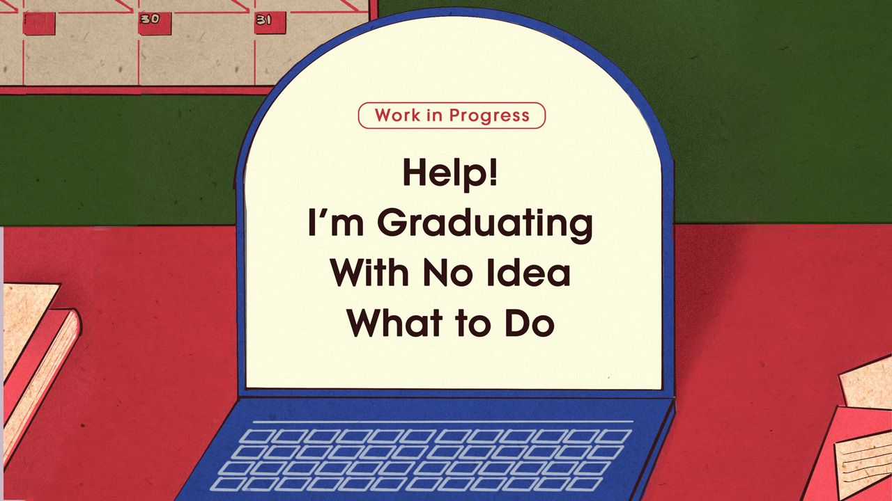 What To Do After Graduating From College