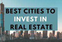 21 Best Cities to Invest in Real Estate in 2024: Prime Locations