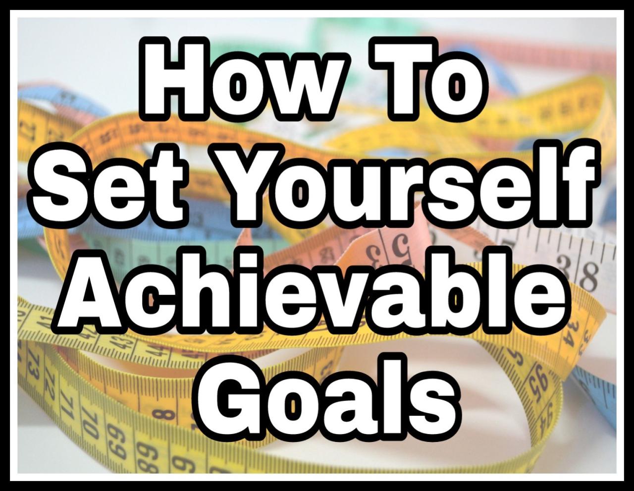 How To Set Achievable Career Goals