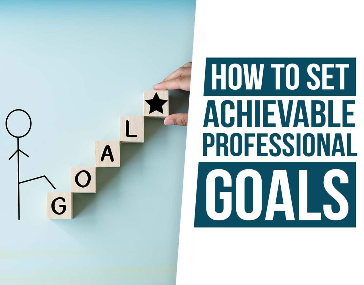 How To Set Achievable Career Goals