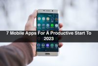 What Are The Most Useful Apps For Productivity In 2023