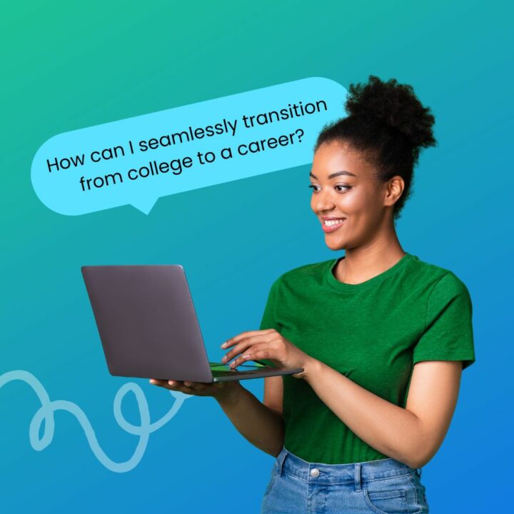 How To Transition From College To Career